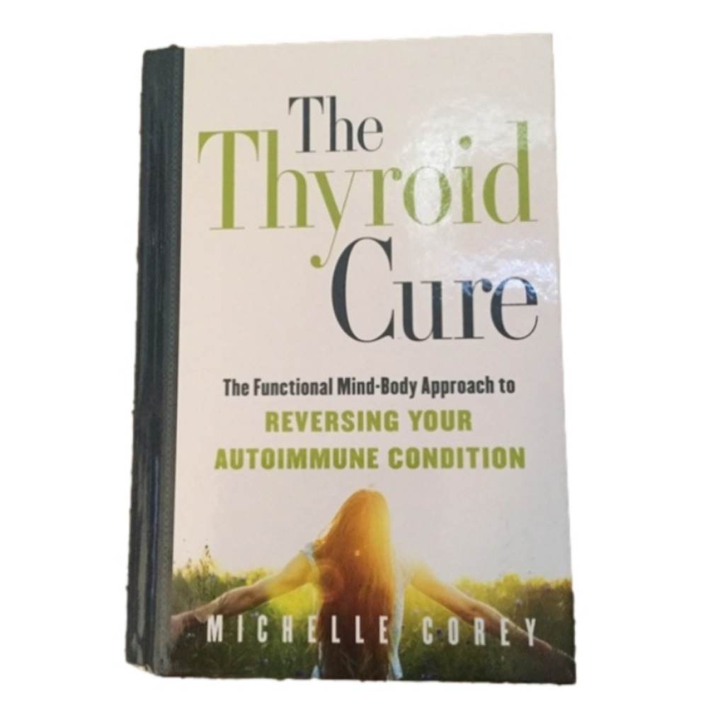 THE THYROID CURE REVERSE AUTOIMMUNE HC BOOK COREY VINTAGE Y2K